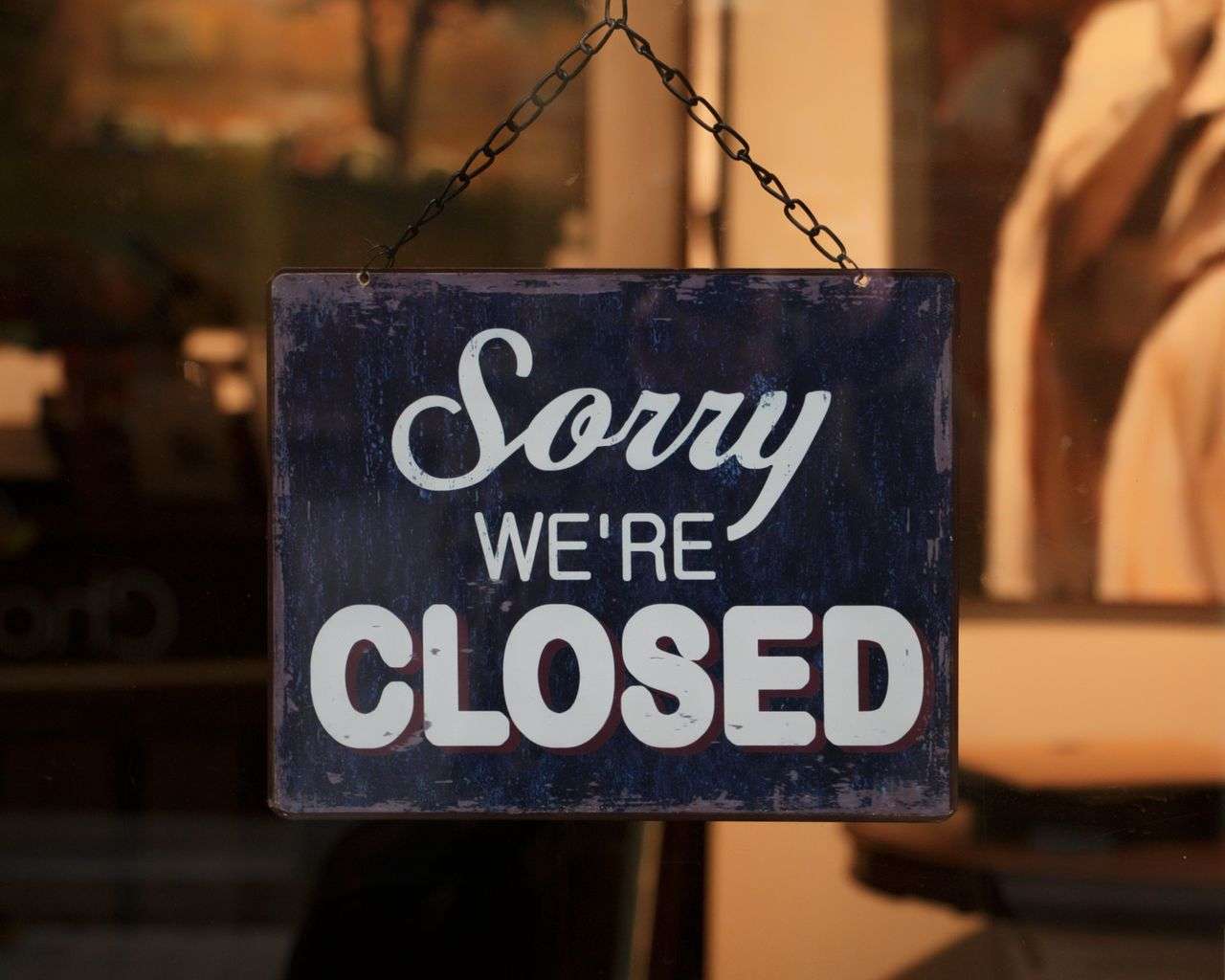 Sorry Were Closed Sign